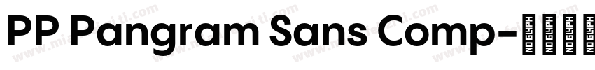 PP Pangram Sans Comp字体转换